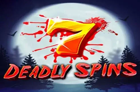 7 Deadly Spins