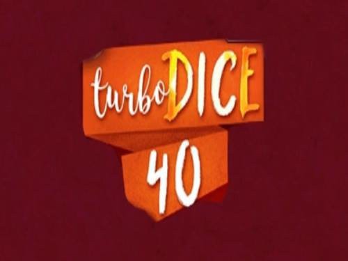 Turbo Dice 40