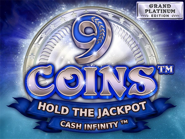 Play 9 Coins Grand Platinum Edition