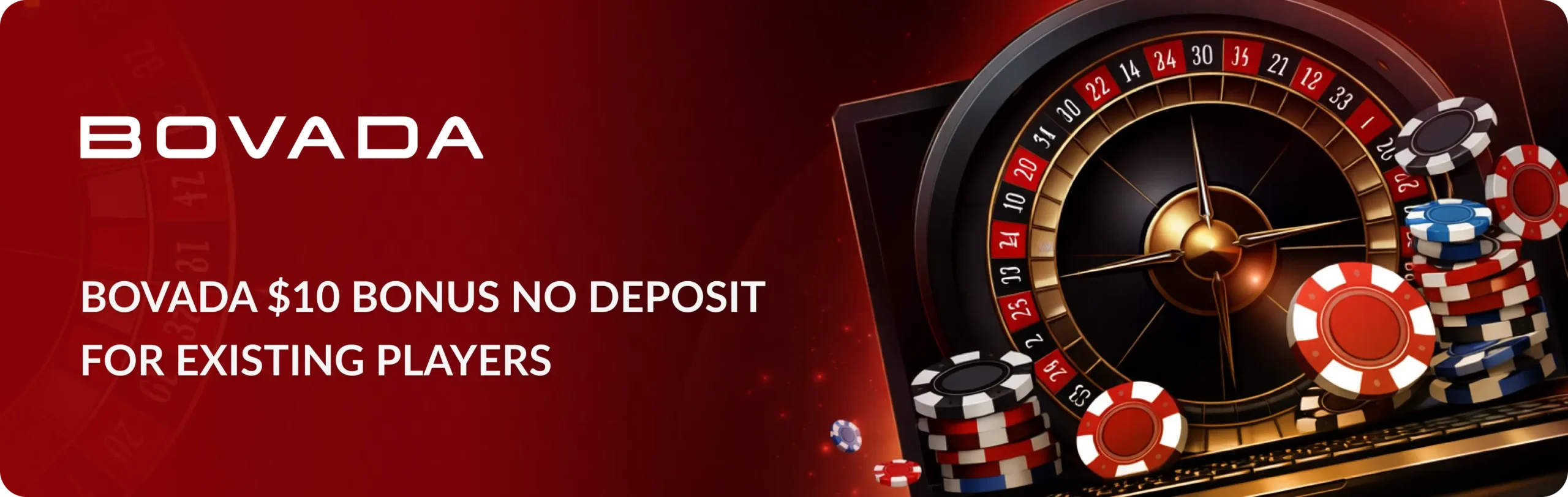 Main banner Bovada $10 Bonus No Deposit for Existing Players — Loyalty Rewards u0026 Best No Deposit Alternatives