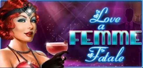 Love a Femme Fatale
