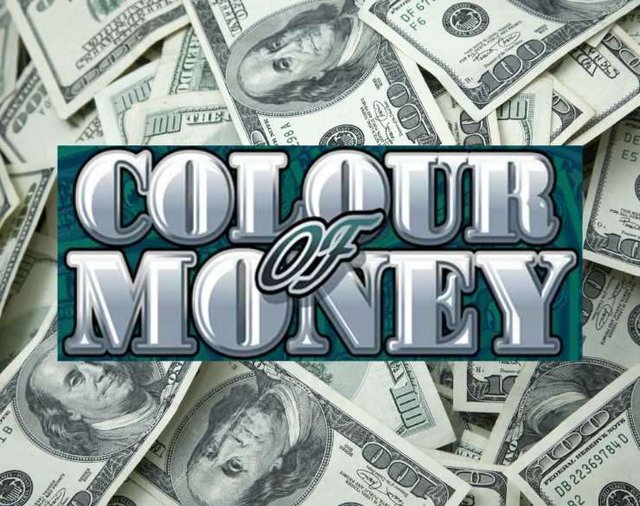 Colour of Money