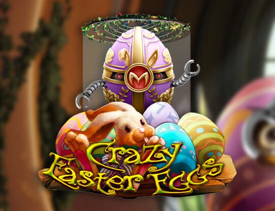 Crazy Easter Eggs