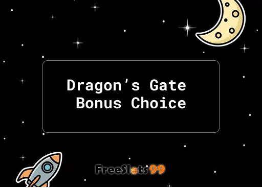 Dragon's Gate Bonus Choice