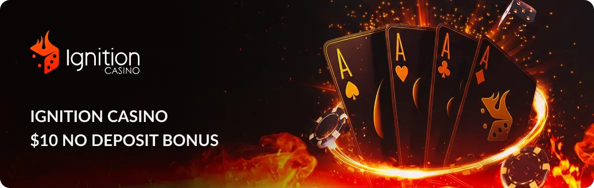 Main banner Ignition Casino Free $10 No Deposit