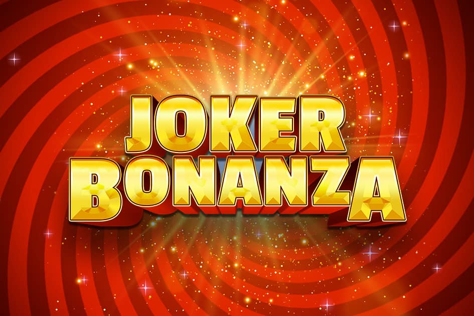 Joker’s Bonanza