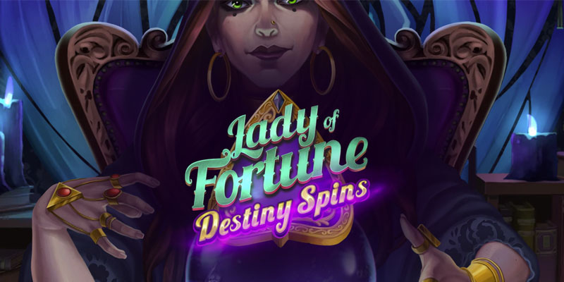 Lady of Fortune Destiny Spins
