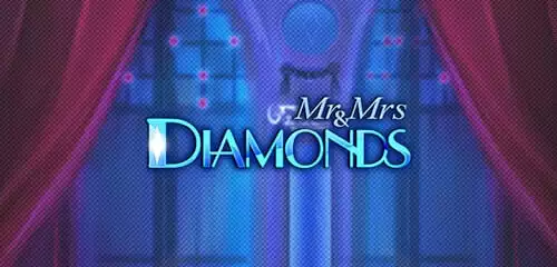 Mr and Mrs Diamonds
