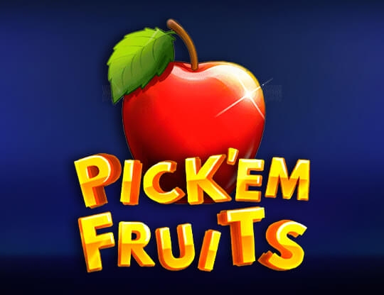 Pick' Em Fruits