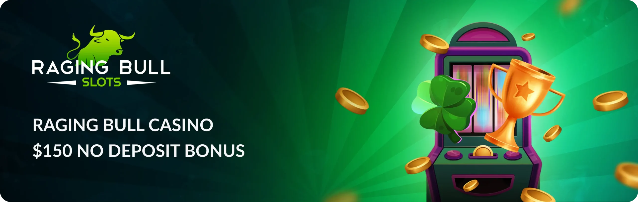 Main banner Raging Bull Casino $150 No Deposit Bonus