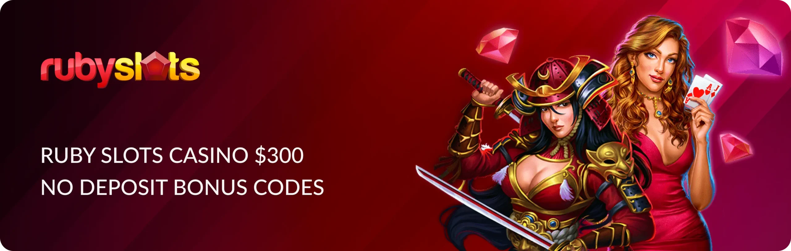 Main banner Ruby Slots Casino $300 No Deposit Bonus Codes