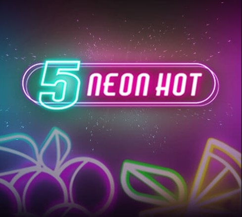 5 Neon Hot