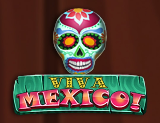 Viva Mexico