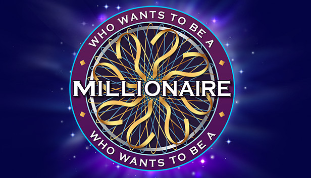Who wants to be a millionaire