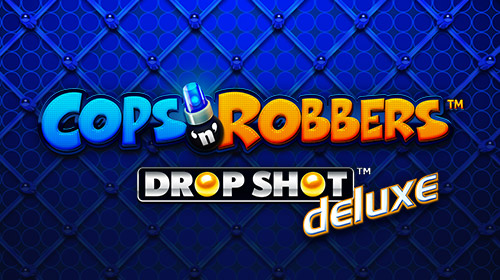 Cops n' Robbers Drop Shot