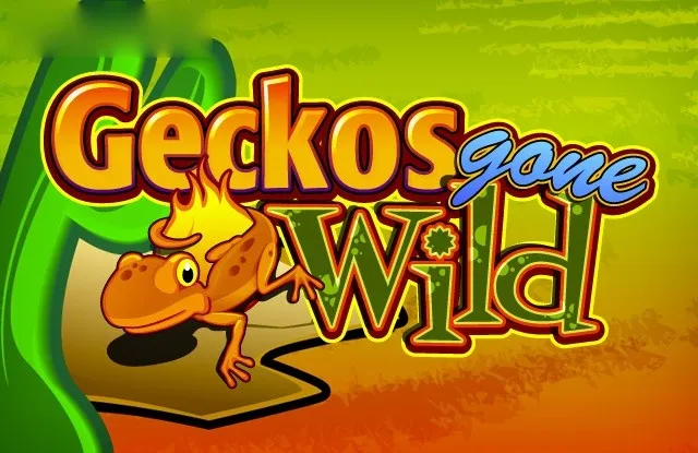 Geckos Gone Wild