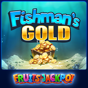 Fishman's Gold