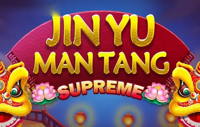Jin Yu Man Tang Supreme