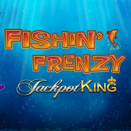 Fishin Frenzy Jackpot King