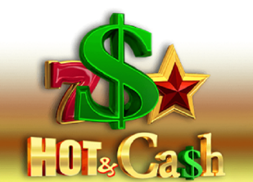 Hot and Cash