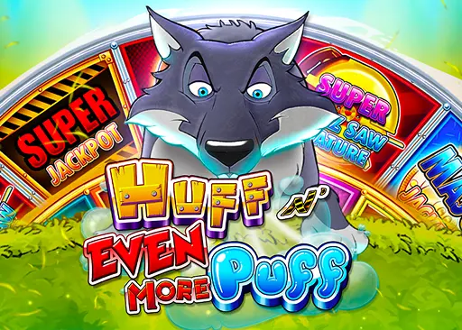 Huff N’ Even More Puff