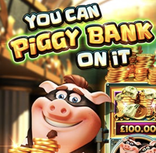 You Can Piggy Bank on It