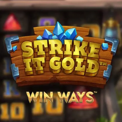 Strike it Gold Win Ways