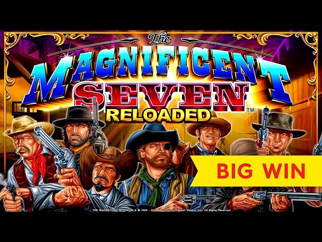 The Magnificent Seven Reloaded