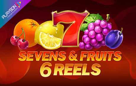 5 Super Sevens & Fruits 6 Reels