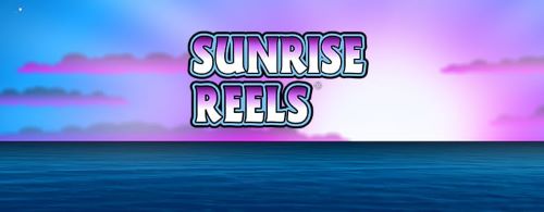 Sunrise Reels Pull Tab